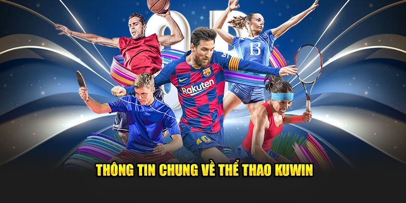 thong-tin-chung-ve-the-thao-kuwin